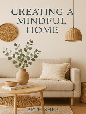 cover image of Creating a Mindful Home